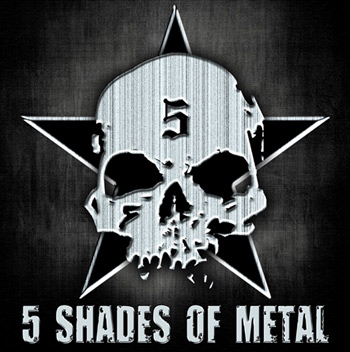 5 Shades Of Metal