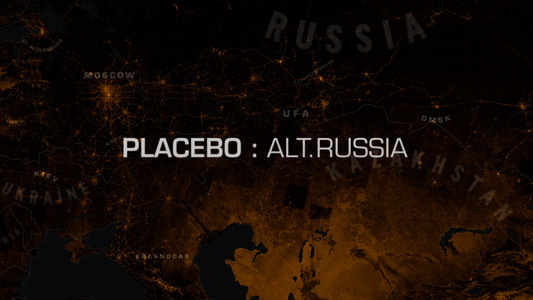 Placeb Alt.Russia Sound On Screen